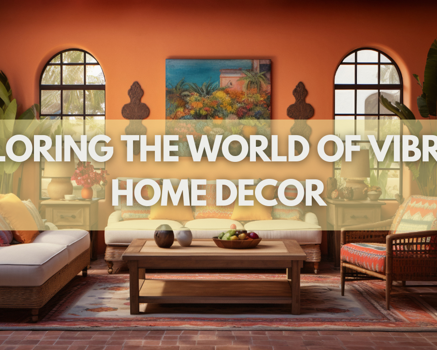 Exploring The World Of Vibrant Home Decor