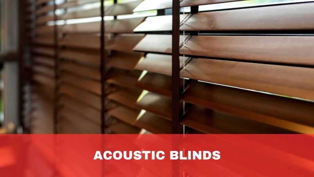 Acoustic Blinds