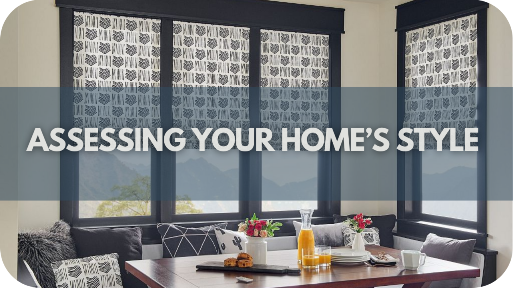 Assessing Your Home’s Style