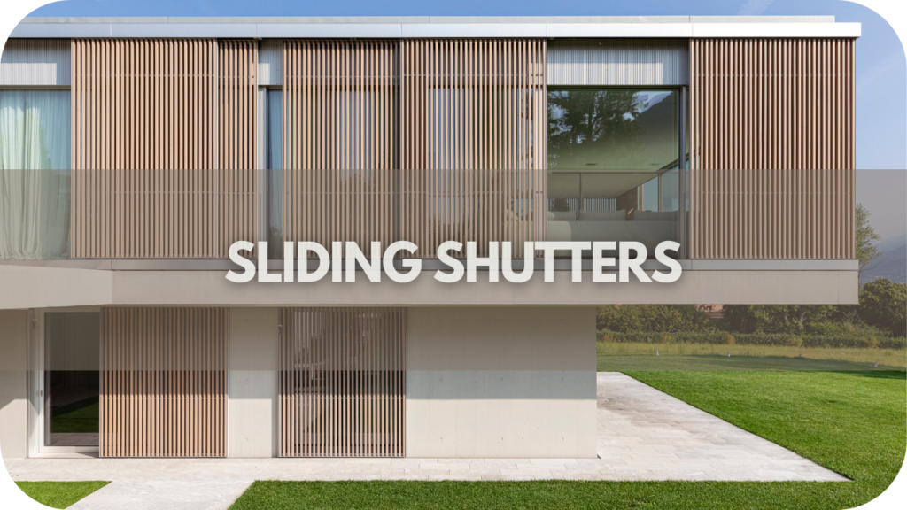 Sliding Shutters