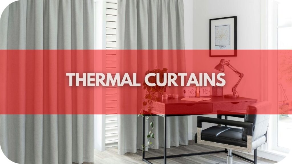 thermal curtains