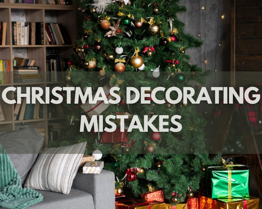 Christmas Decorating Mistakes