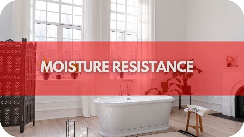 Moisture Resistance