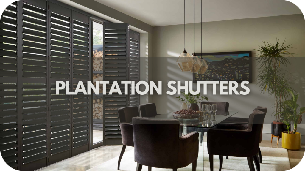 Plantation shutters