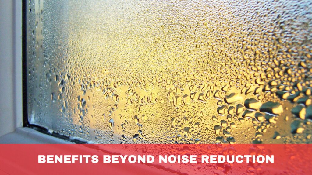 Benefits Beyond Noise Reduction