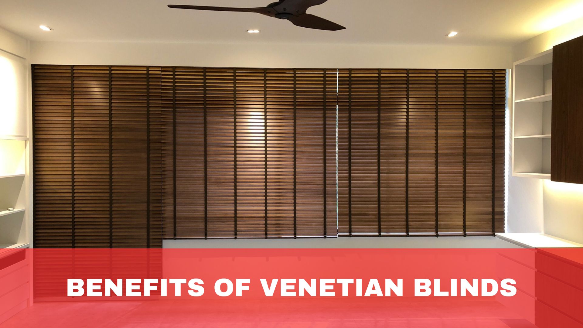 Benefits of Venetian Blinds