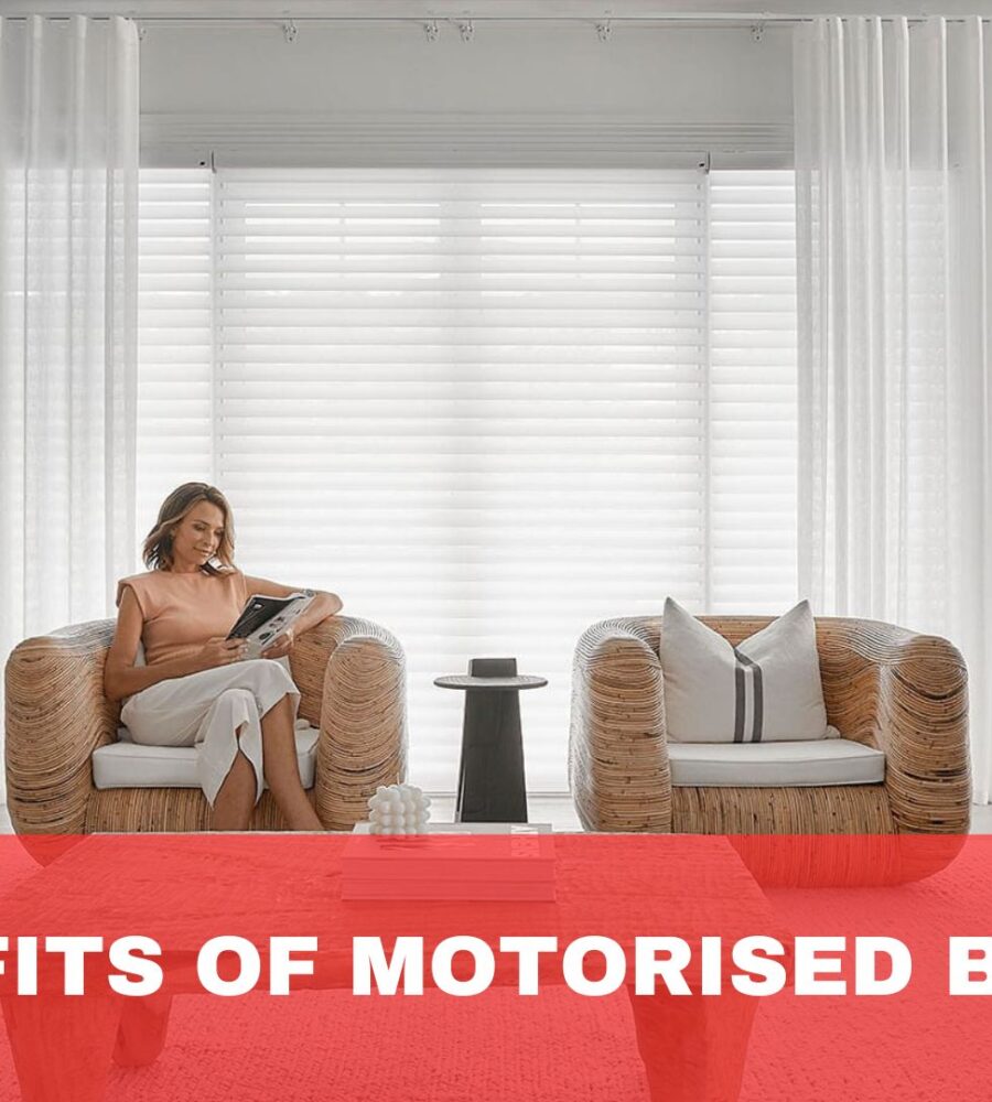 Benefits of Motorised Blinds