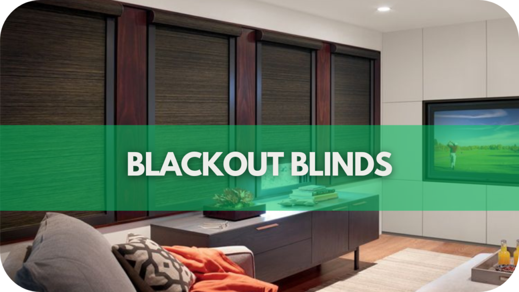 Blackout Blinds