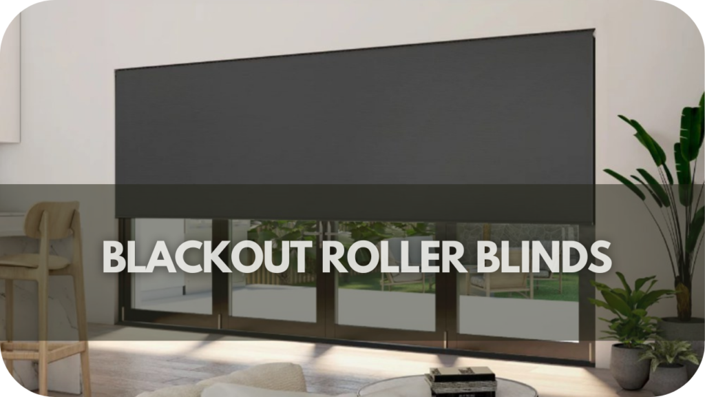 Blackout Roller Blinds