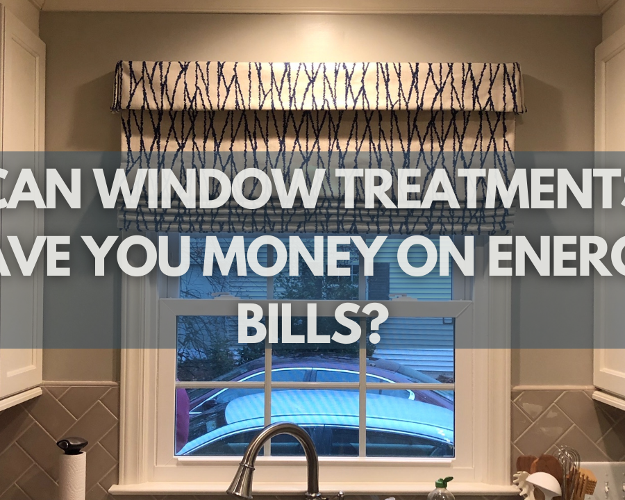 Can Window Treatments Save You Money on Energy Bills?