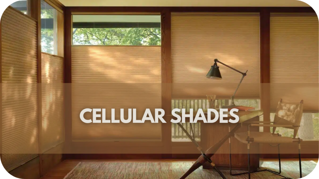 Cellular Shades