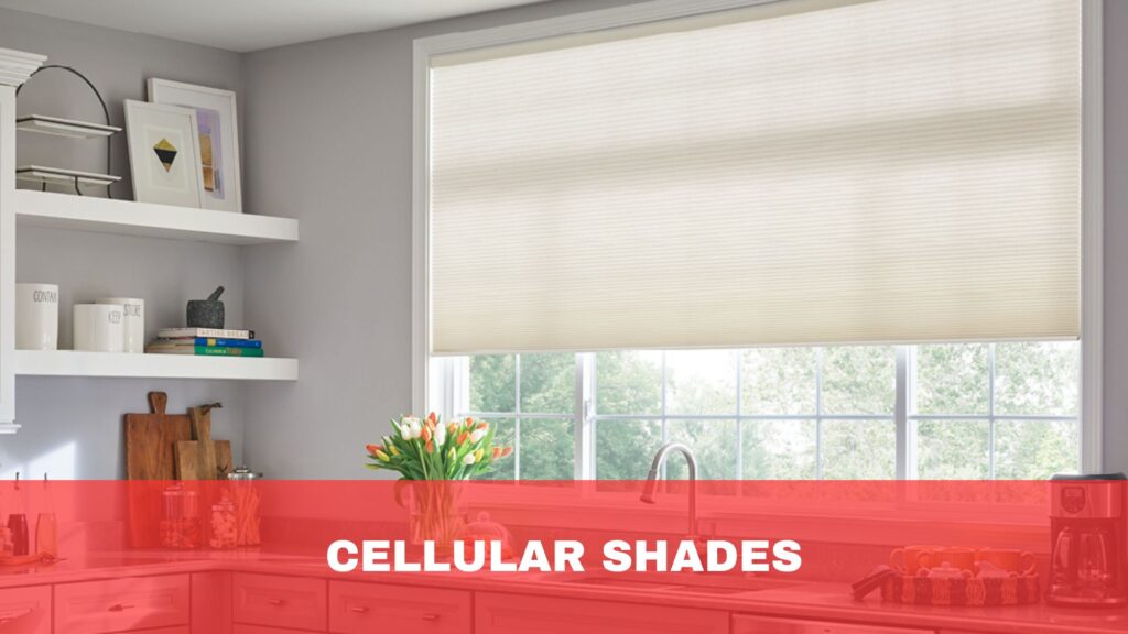 Cellular Shades