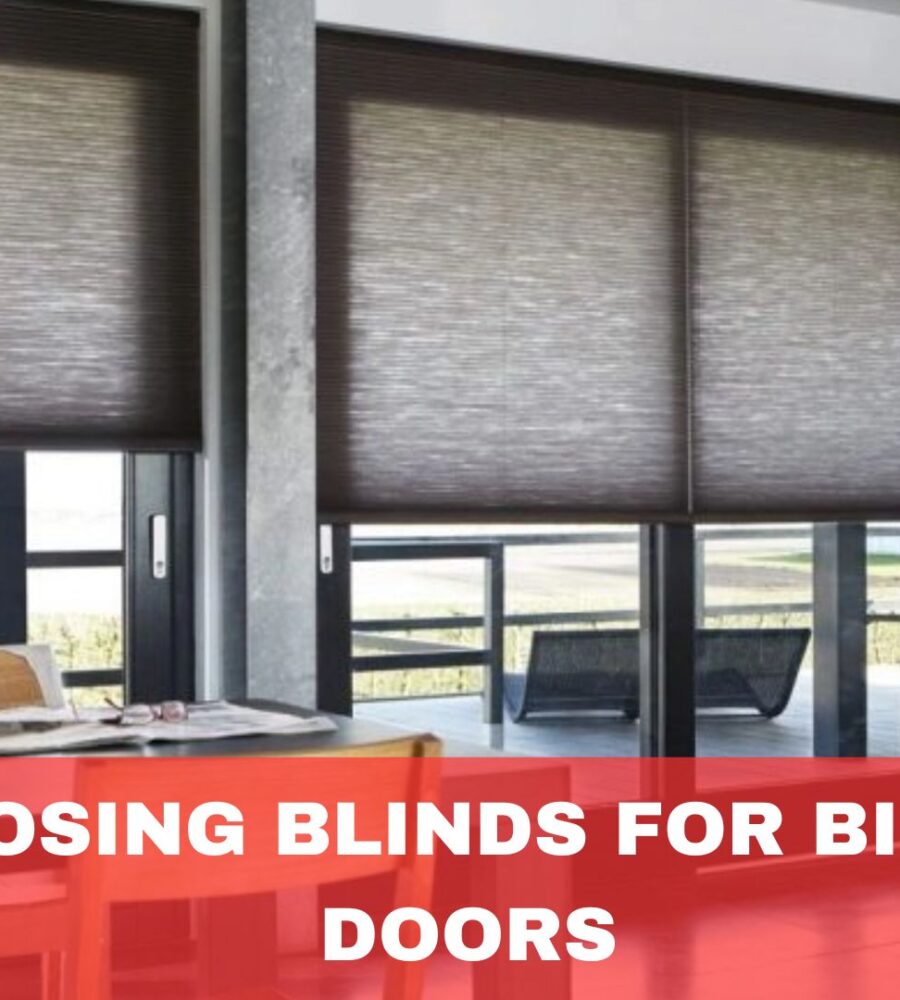 Choosing Blinds for Bi-Fold Doors