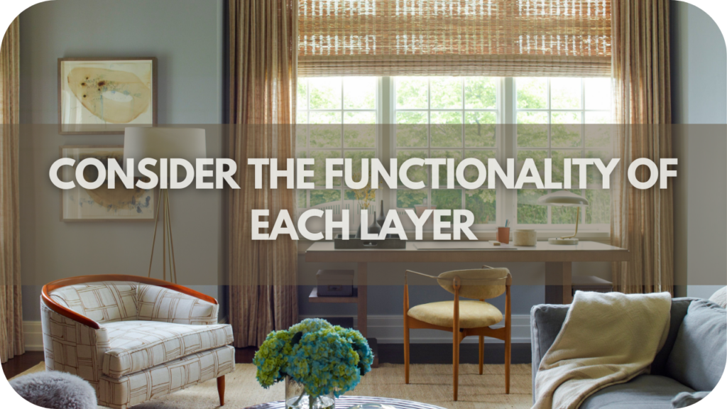 Consider the Functionality of Each Layer