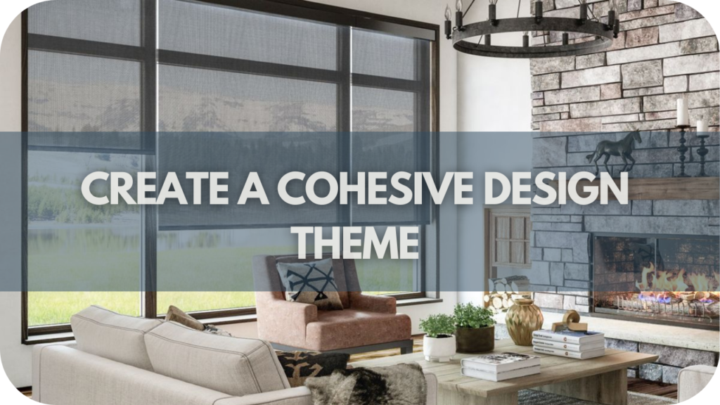 Create a Cohesive Design Theme