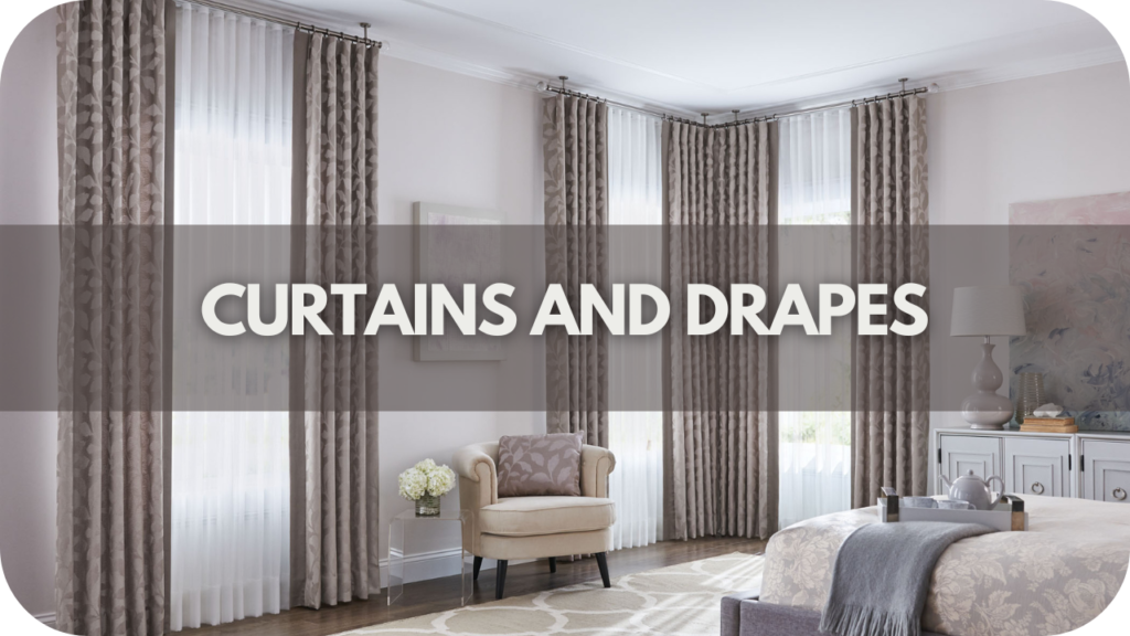 Curtains and Drapes