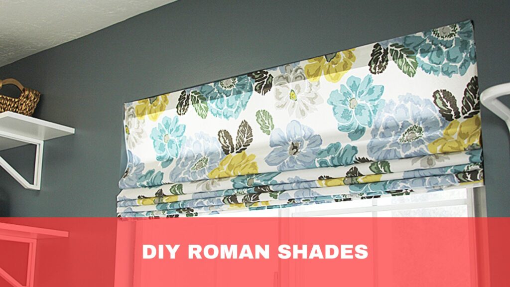 DIY Roman Shades