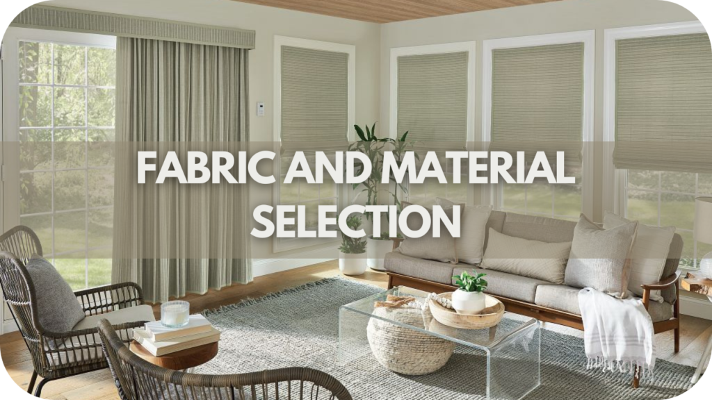 Fabric and Material Selection