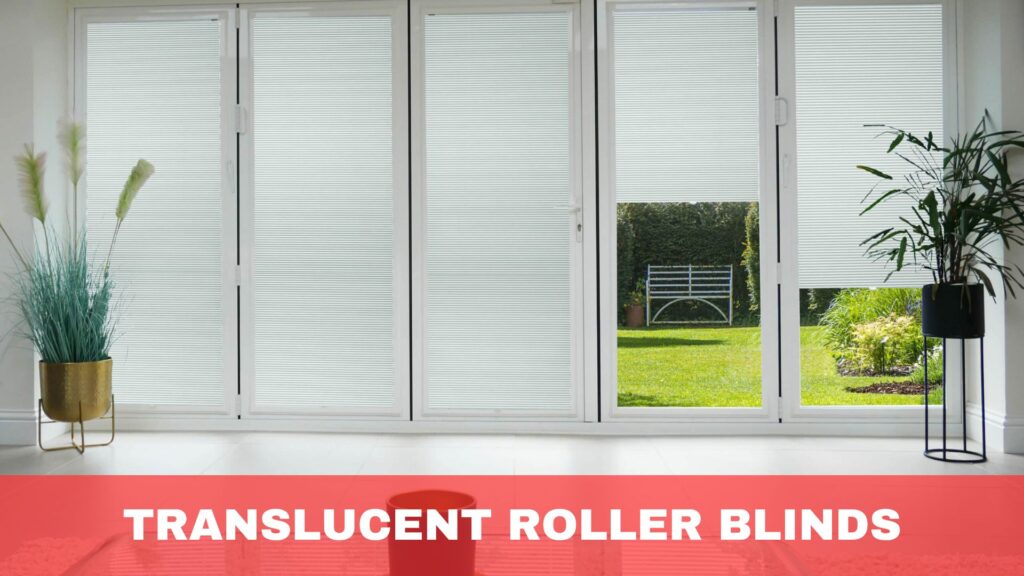 Translucent Roller Blinds