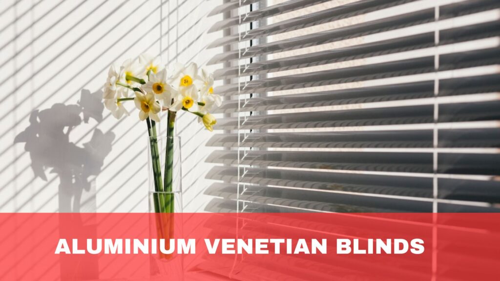 Aluminium Venetian Blinds