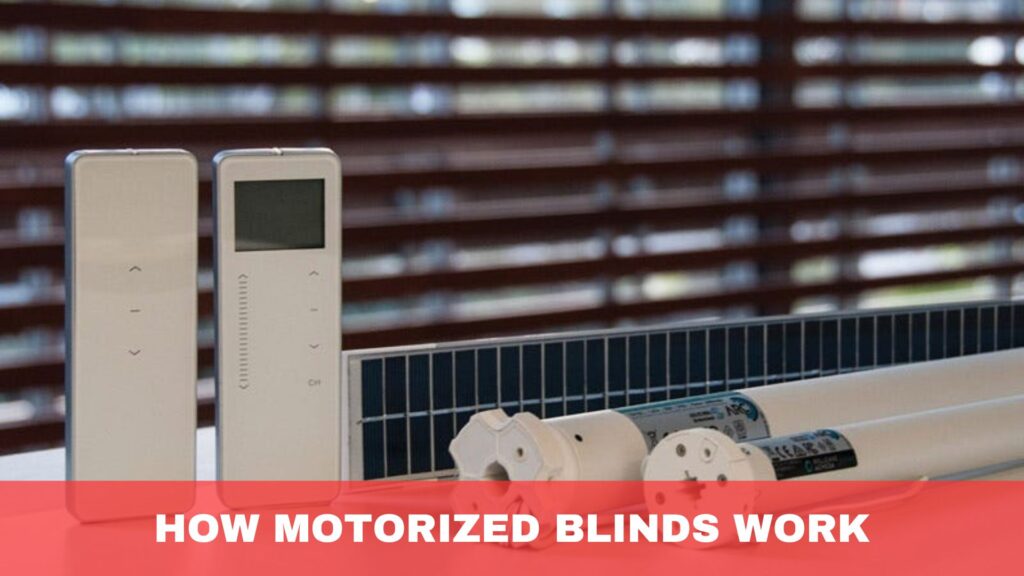 How Motorized Blinds Work