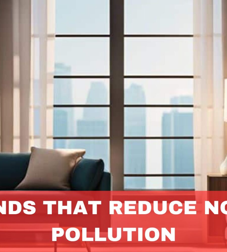 Blinds That Can Help Reduce Noise Pollution