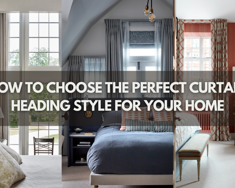 How to Choose the Perfect Curtain Heading Style for Your Home