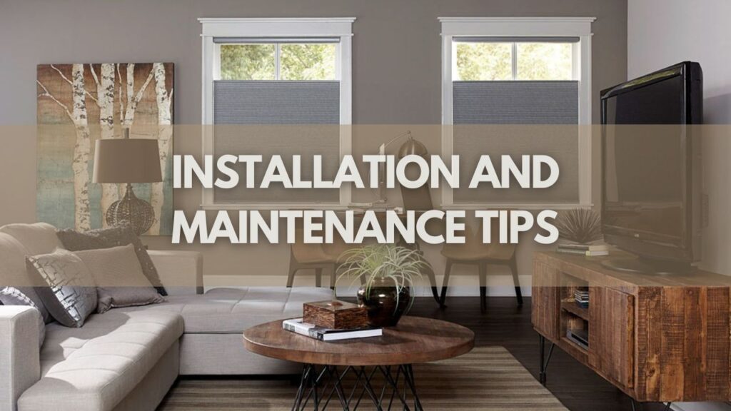 Installation And Maintenance Tips