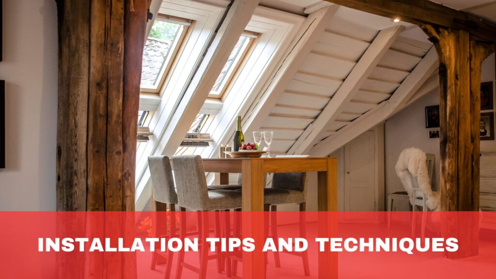 Installation Tips and Techniques