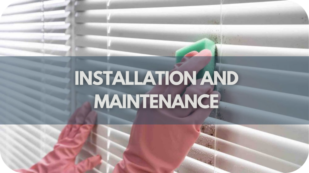 Installation Tips and Maintenance
