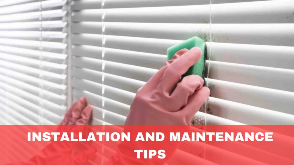 Installation and Maintenance Tips