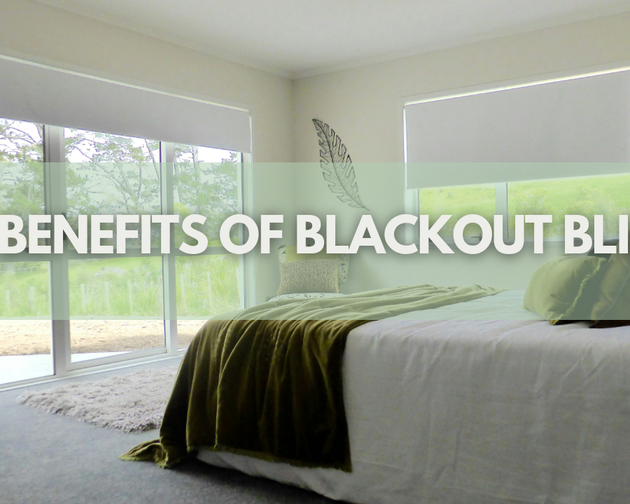 The Benefits Of Blackout Blinds