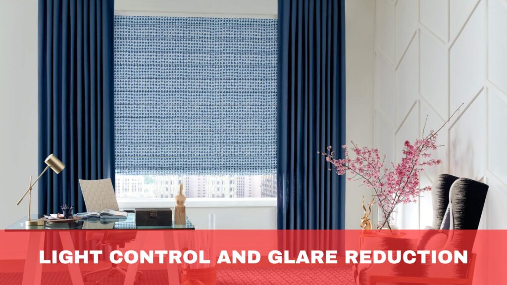 Light Control and Glare Reduction