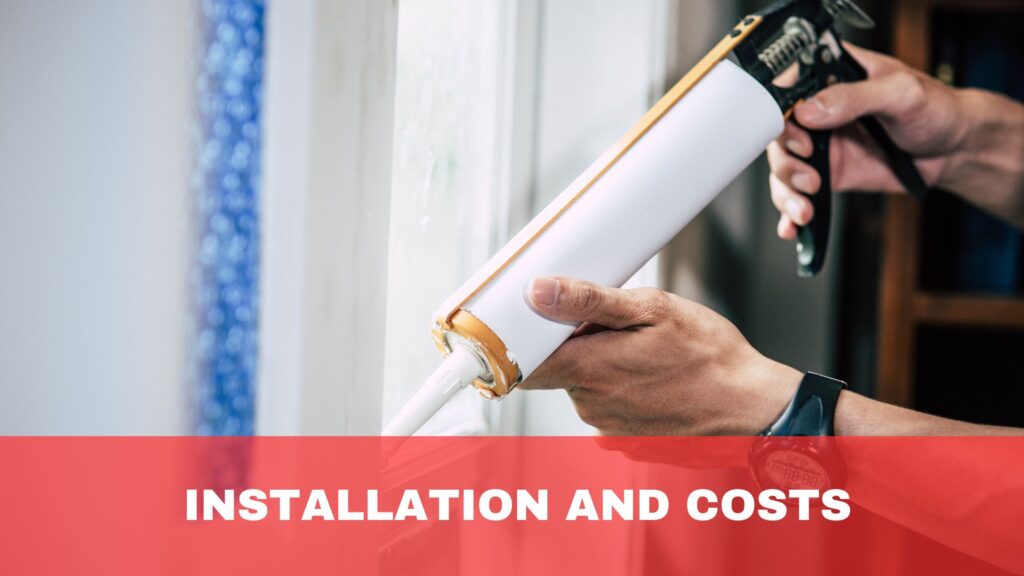 Installation and Costs