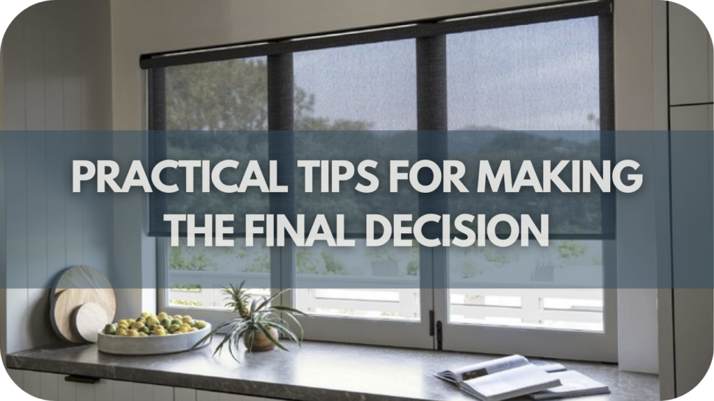 Practical Tips for Making the Final Decision