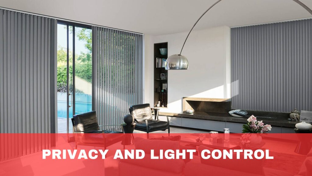 Privacy and Light Control
