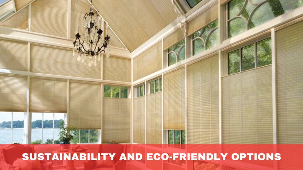 Sustainability and Eco-Friendly Options