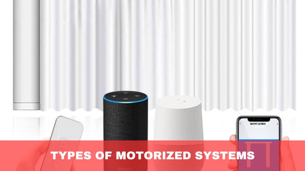 Types of Motorized Systems