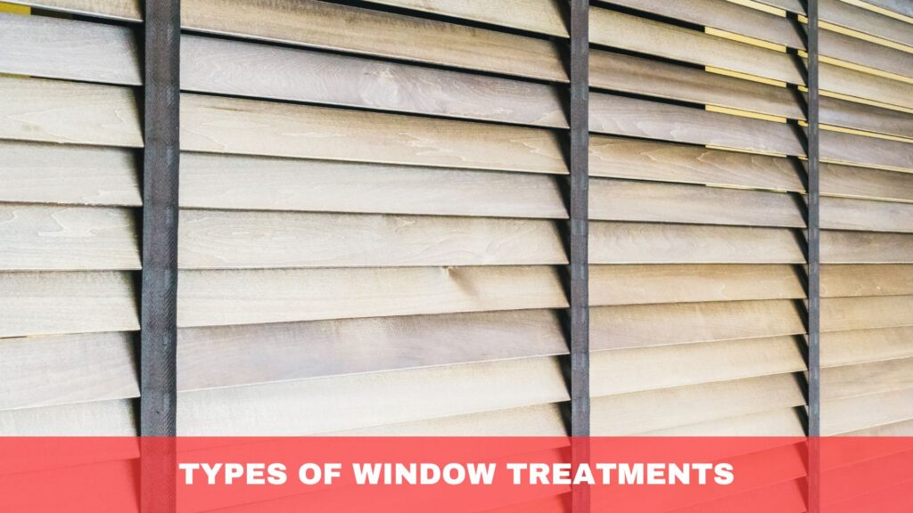 Types of Window Treatments