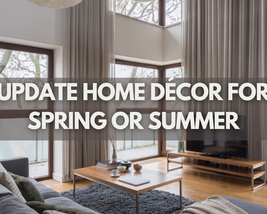 Update Home Décor for Spring or Summer