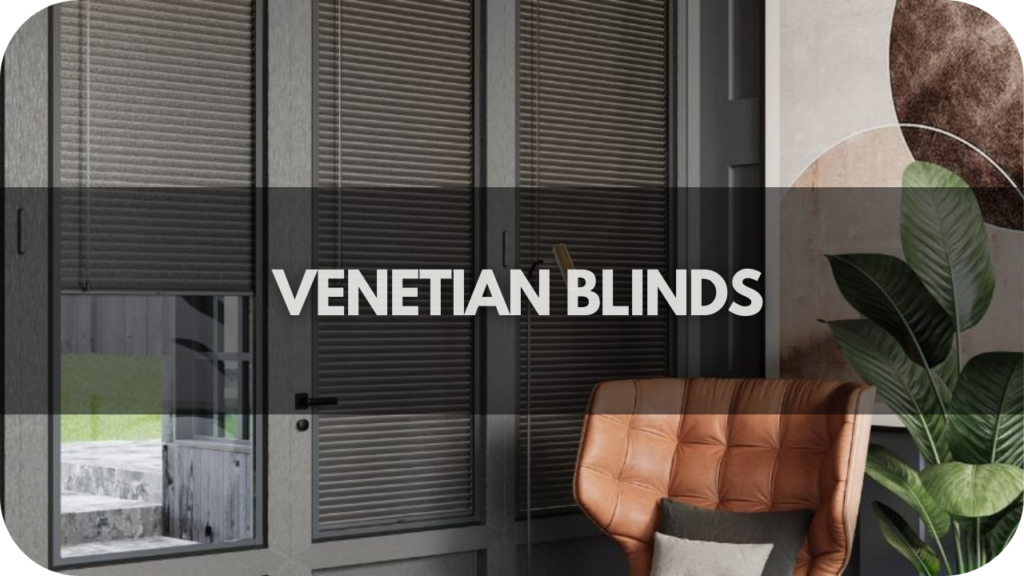 Venetian blinds 