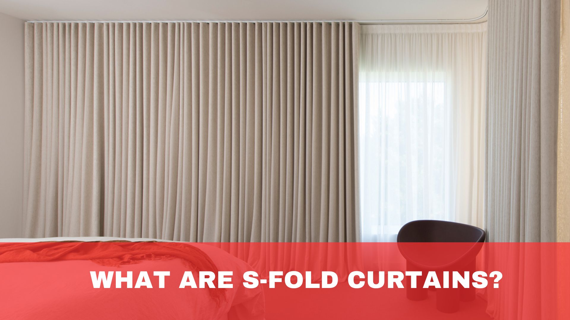 What Are S-Fold Curtains?