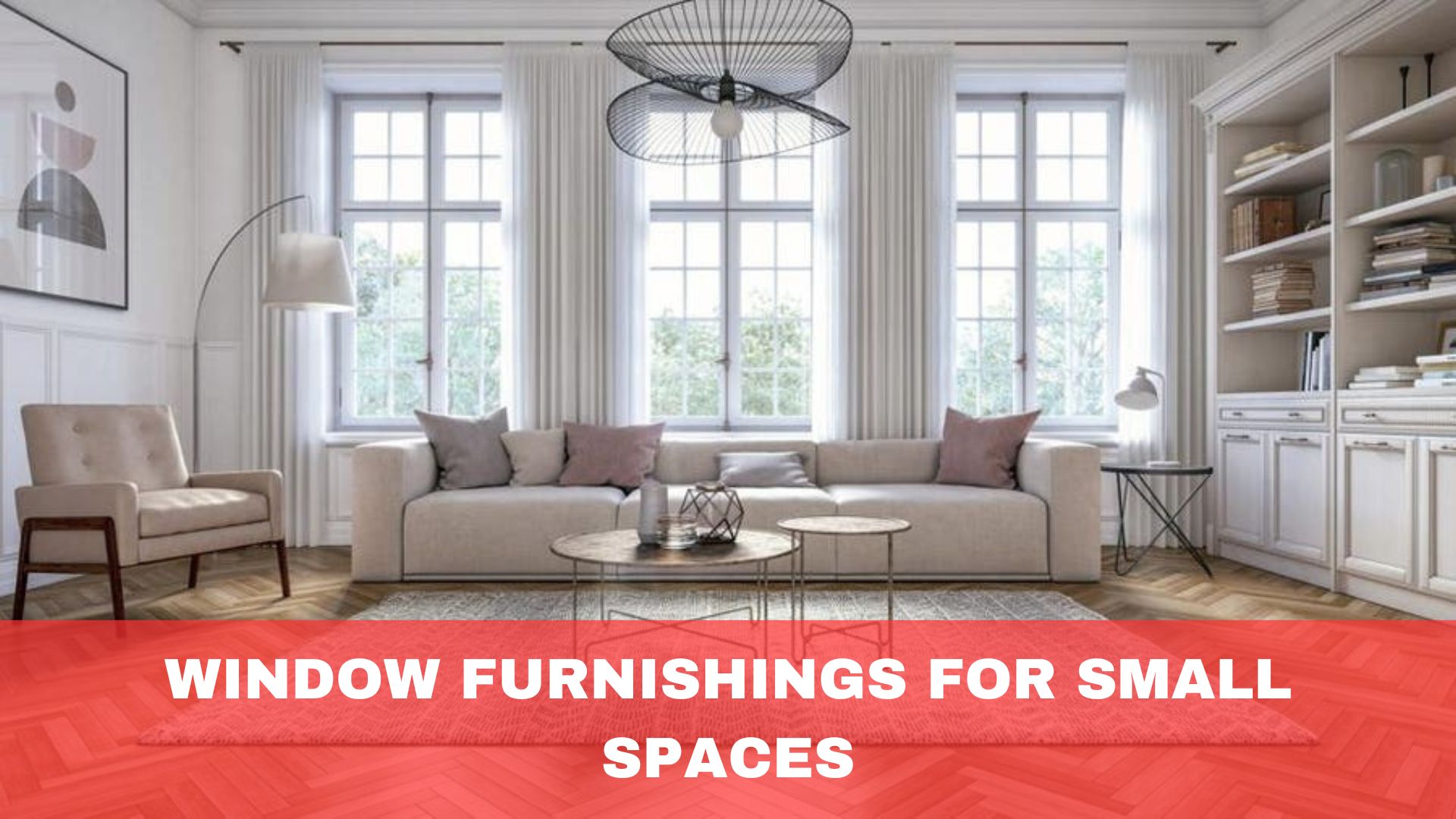 Window Furnishings for Small Spaces