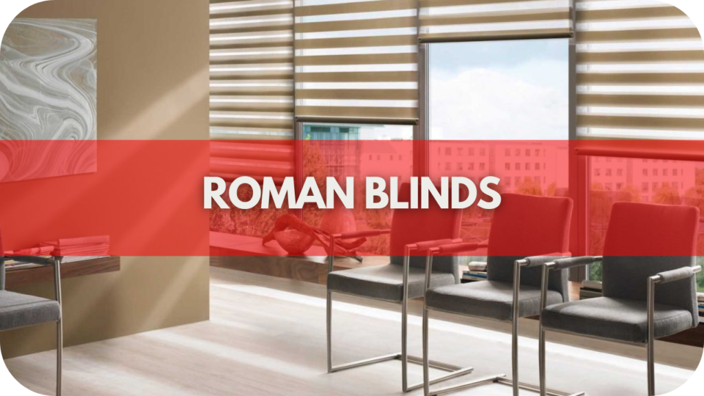 Roman Blinds