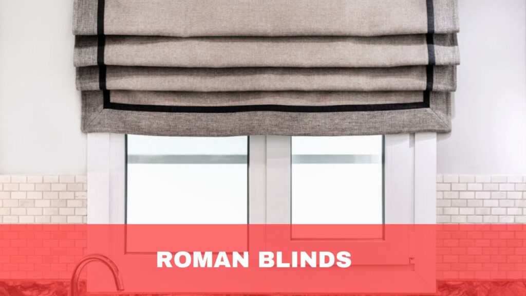 Roman Blinds