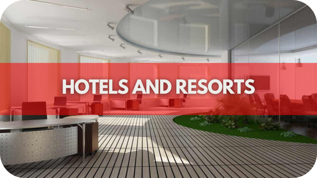 Hotels and Resorts