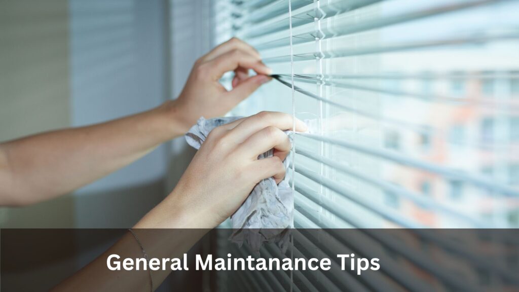 General Maintenance Tips