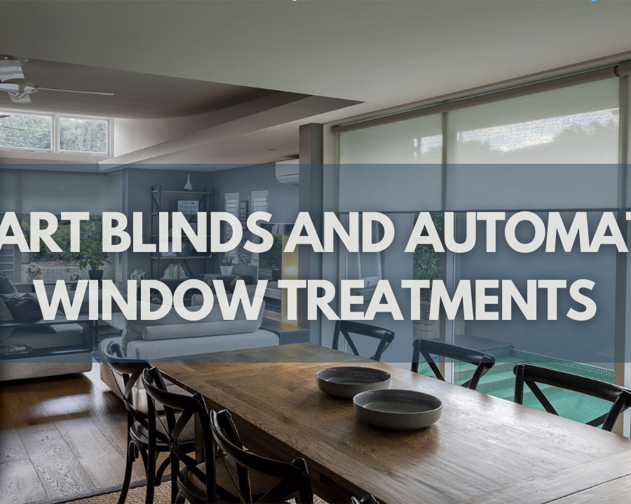 Smart Blinds and Automated Window Treatments: The Future of Home Comfort