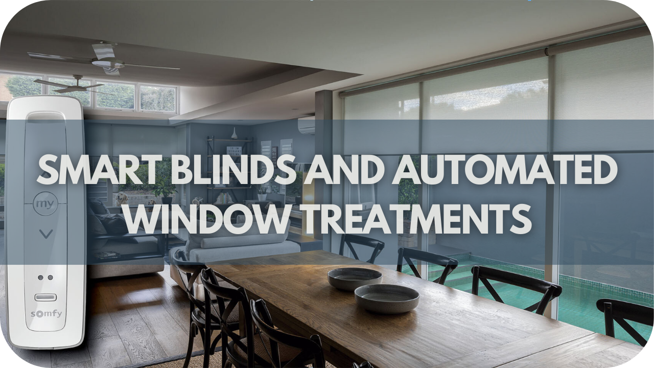 Smart Blinds and Automated Window Treatments: The Future of Home Comfort