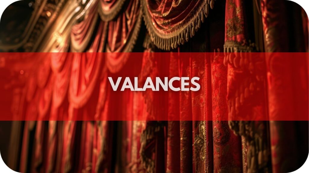 valances